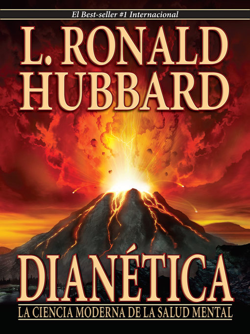 Title details for Dianética: La Ciencia Moderna De La Salud Mental [Dianetics: The Modern Science of Mental Health] by L. Ron Hubbard - Wait list